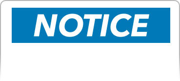 Notice OSHA/ANSI Header Notice (OSHA/ANSI style)