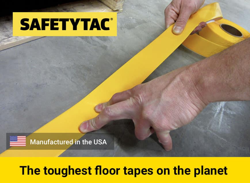 SafetyTac Floor Marking Tape - The toughest floor tapes on the planet. Manufactured in the USA.