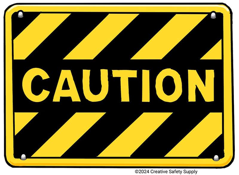 Caution Sign Caution Sign