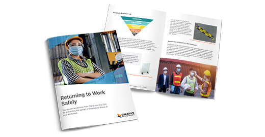 Returning to Work Safely Guide from Creative Safety Supply